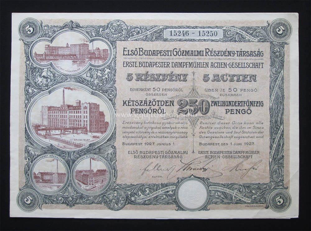 Elsõ Budapesti Gõzmalmi Részvénytársaság részvény 250 pengõ 1927